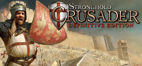 Stronghold Crusader: Definitive Edition