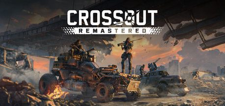 Crossout Remastered