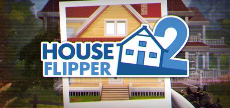House Flipper 2