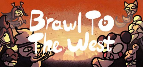 Brawl To The West