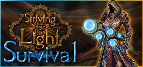 Striving for Light: Survival