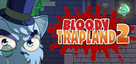 Bloody Trapland 2: Curiosity
