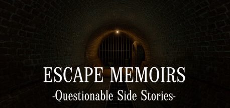 Escape Memoirs: Questionable Side Stories