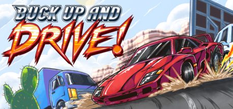 Buck Up And Drive!