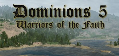 Dominions 5 - Warriors of the Faith