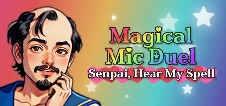 Magical Mic Duel: Senpai, Hear My Spell