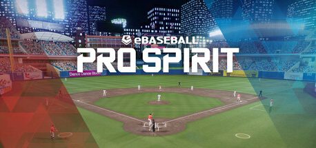 eBaseball™: PRO SPIRIT