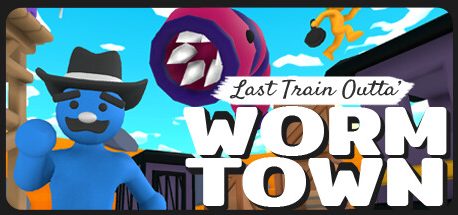 Last Train Outta' Wormtown