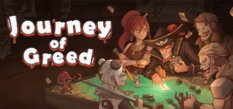 Journey of Greed