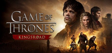 Game of Thrones Kingsroad