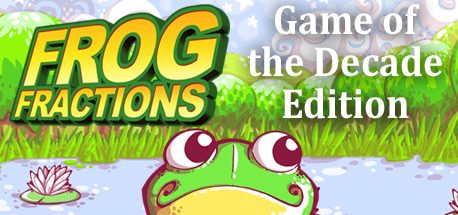 Frog Fractions: Game of the Decade Edition