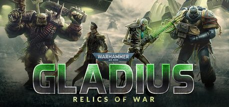 Warhammer 40,000: Gladius - Relics of War