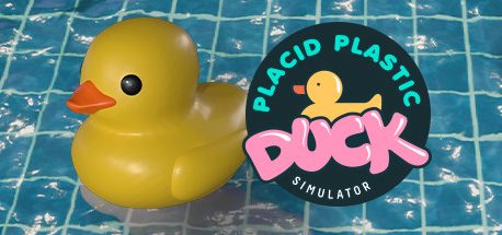 Placid Plastic Duck Simulator