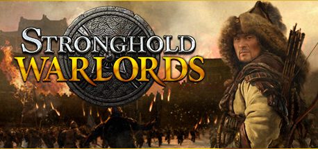 Stronghold: Warlords