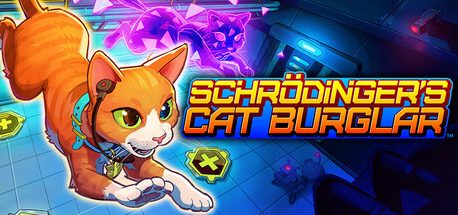 Schrodinger's Cat Burglar
